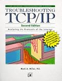 Miller, Mark A.: Troubleshooting Tcp/Ip