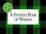 Brown, H. Jackson: A Father's Book of Wisdom