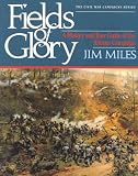 Miles, Jim: Fields of Glory: A History and Tour Guide of the Atlanta Campaign