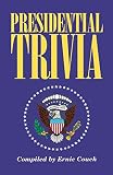 Couch, Ernie: Presidential Trivia