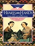 Ferrero, Pat: Hearts and Hands: Women, Quilts, and the American Society Ferrero, Pat: Hearts and Hands: Women, Quilts, and the American Society
