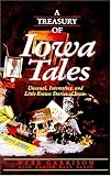 Garrison, Webb B.: A Treasury of Iowa Tales : Unusual, Interesting, and Little-Known Stories of Iowa