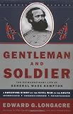 Longacre, Edward G.: Gentleman and Soldier: A Biography of Wade Hampton III Longacre, Edward G.: Gentleman and Soldier: A Biography of Wade Hampton III