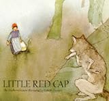 Grimm, Wilhelm: Little Red Cap