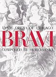 Skrebenski, Victor: Bravi: Lyric Opera of Chicago Skrebenski, Victor: Bravi: Lyric Opera of Chicago