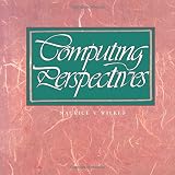 Wilkes, Maurice V.: Computing Perspectives Wilkes, Maurice V.: Computing Perspectives