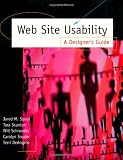 Spool, Jared M.: Web Site Usability: A Designer's Guide Spool, Jared M.: Web Site Usability: A Designer's Guide
