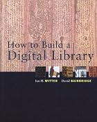 How to Build a Digital Library (The Morgan&hellip;