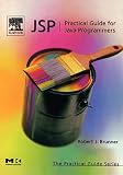 Sikora, Michael: Jsp: Practical Guide for Java Programmers Sikora, Michael: Jsp: Practical Guide for Java Programmers