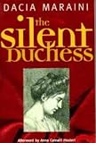 Silent Duchess (155861222X) by Mariaini, Darcia Mariaini, Darcia: Silent Duchess