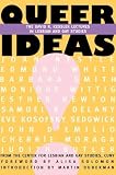 Queer Ideas: The David R. Kessler Lectures in Lesbian and Gay Studies (1558614494) by Duberman, Martin Duberman, Martin: Queer Ideas: The David R. Kessler Lectures in Lesbian and Gay Studies
