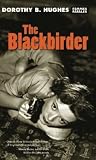 Hughes, Dorothy B.: The Blackbirder Hughes, Dorothy B.: The Blackbirder