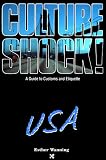 Wanning, Esther: Culture Shock: USA Wanning, Esther: Culture Shock: USA