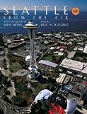 Heinl, Russ: Seattle from the Air Heinl, Russ: Seattle from the Air