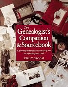 The Genealogist's Companion & Sourcebook by&hellip;