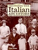 A Genealogist's Guide to Discovering Your Italian Ancestors: How to Find and Record Your Unique Heritage (1558704264) by Nelson, Lynn Nelson, Lynn: A Genealogist's Guide to Discovering Your Italian Ancestors: How to Find and Record Your Unique Heritage