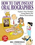 Zimmerman, William: How to Tape Instant Oral Biographies