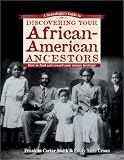 Smith, Franklin Carter: Genealogist's Guide to Discovering Your African-American Ancestors