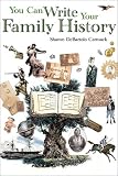 Carmack, Sharon: You Can Write Your Family History