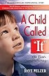 A Child Called "It": One Child's Courage to Survive