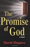 Shapiro, David: The Promise of God Shapiro, David: The Promise of God