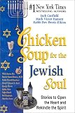 Canfield, Jack L.: Chicken Soup for the Jewish Soul : 101 Stories to Open the Heart and Rekindle the Spirit