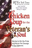 Canfield, Jack L.: Chicken Soup for the Veteran's Soul: Stories to Stir the Pride and Honor the Courage of Our Veterans