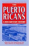 Kal Wagenheim: Puerto Ricans: A Documentary History