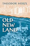 Old New Land (1558761608) by Herzl, Theodor Herzl, Theodor: Old New Land