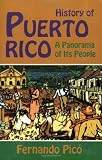Pico, Fernando: History of Puerto Rico: A Panorama of Its People Pico, Fernando: History of Puerto Rico: A Panorama of Its People