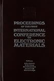 Sugano, Takuo: Proceedings of 1st International Conference on Electronic Materials Tokyo, June 1988: New Materials and New Physical Phenomena for Electronics of the 21st Century (Icem'88), June 13-15, 1988, Shigaku-Kaikan, Tokyo, Japan Sugano, Takuo: Proceedings of 1st International Conference on Electronic Materials Tokyo, June 1988: New Materials and New Physical Phenomena for Electronics of the 21st Century (Icem'88), June 13-15, 1988, Shigaku-Kaikan, Tokyo, Japan