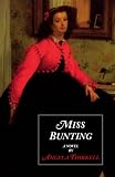 Thirkell, Angela M.: Miss Bunting : A Novel