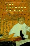 MacKay, Shena: The Orchard on Fire