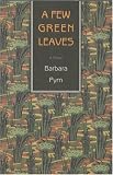 Pym, Barbara: A Few Green Leaves Pym, Barbara: A Few Green Leaves