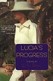 Benson, E. F.: Lucia's Progress Benson, E. F.: Lucia's Progress