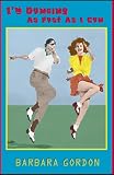 Gordon, Barbara: I'm Dancing As Fast As I Can