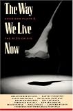 The Way We Live Now: American Plays And the AIDS Crisis (1559360054) by Osborn, M. Elizabeth Osborn, M. Elizabeth: The Way We Live Now: American Plays And the AIDS Crisis