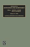 Pintrich, Paul R.: Advances in Motivation and Achievement: Culture, Motivation and Achievement 1995 Pintrich, Paul R.: Advances in Motivation and Achievement: Culture, Motivation and Achievement 1995