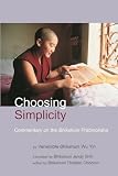 Wu Yin: Choosing Simplicity: Commentary on the Bhikshuni Pratimoksha