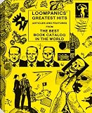 Hoy, Michael: Loompanics' Greatest Hits: Articles and Features from the Best Book Catalog in the World Hoy, Michael: Loompanics' Greatest Hits: Articles and Features from the Best Book Catalog in the World