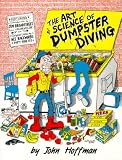 Hoffman, John: Art and Science of Dumpster Diving