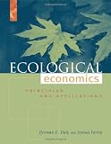 Daly, Herman: Ecological Economics: Principles and Applicatons Daly, Herman: Ecological Economics: Principles and Applicatons