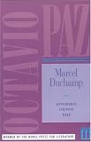 Paz, Octavio: Marcel Duchamp: Appearance Stripped Bare Paz, Octavio: Marcel Duchamp: Appearance Stripped Bare