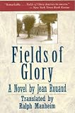 Rouaud, Jean: Fields of Glory Rouaud, Jean: Fields of Glory