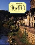 Busselle, Michael: Discovering the Villages of France Busselle, Michael: Discovering the Villages of France