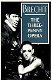 Manheim, Ralph: The Threepenny Opera