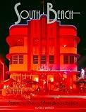 Wisser, Bill: South Beach: America's Riviera, Miami Beach, Florida Wisser, Bill: South Beach: America's Riviera, Miami Beach, Florida