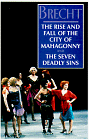 Manheim, Ralph: The Rise and Fall of the City of Mahoganny and the Seven Deadly Sins of the Petty Bourgeoisie Manheim, Ralph: The Rise and Fall of the City of Mahoganny and the Seven Deadly Sins of the Petty Bourgeoisie