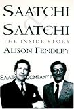 Fendley, Alison: Saatchi & Saatchi: The Inside Story