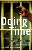 Chevigny, Bell Gale: Doing Time: 25 Years of Prison Writing from the Pen Program